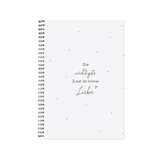 Rezeptbuch „Die wichtigste Zutat“