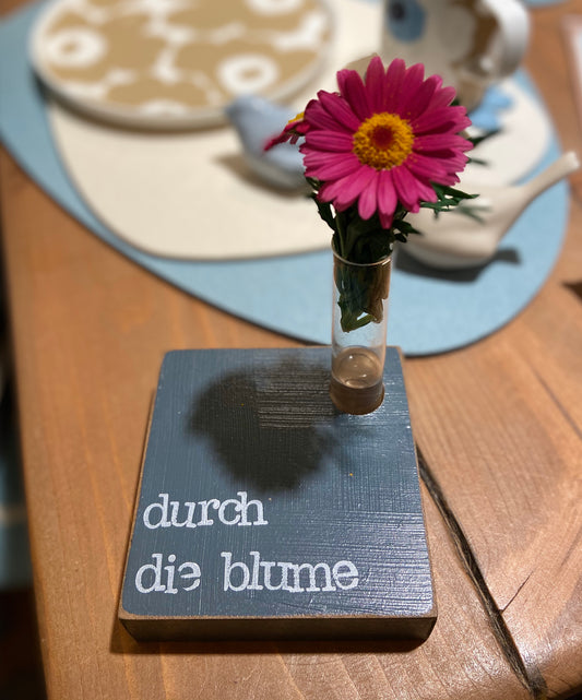 durch die blume